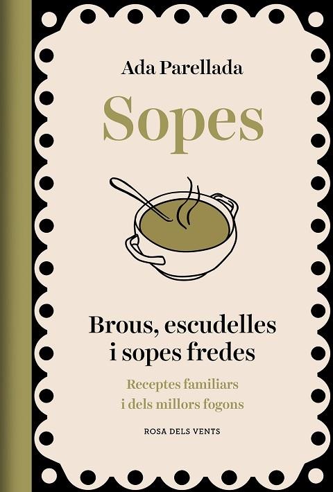 SOPES   BROUS, ESCUDELLES I SOPES FREDES | 9788418062902 | ADA PARELLADA