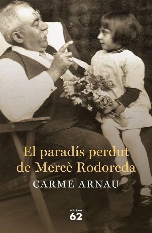 EL PARADIS PERDUT DE MERCE RODOREDA | 9788429774672 | CARME ARNAU