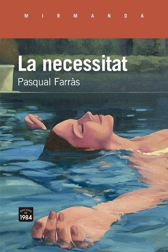 LA NECESSITAT | 9788418858505 | PASQUAL FARRAS