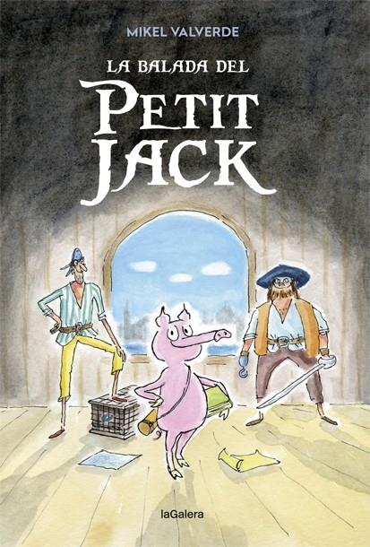 LA BALADA DEL PETIT JACK | 9788424663346 | MIKEL VALVERDE