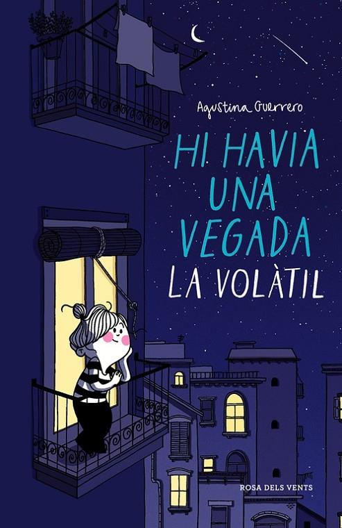 HI HAVIA UNA VEGADA LA VOLATIL | 9788416430420 | AGUSTINA GUERRERO