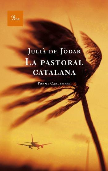 LA PASTORAL CATALANA | 9788482565835 | JULIÀ DE JÒDAR