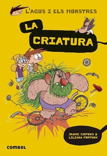 LA CRIATURA | 9788491016038 | JAUME COPONS / LILIANA FORTUNY