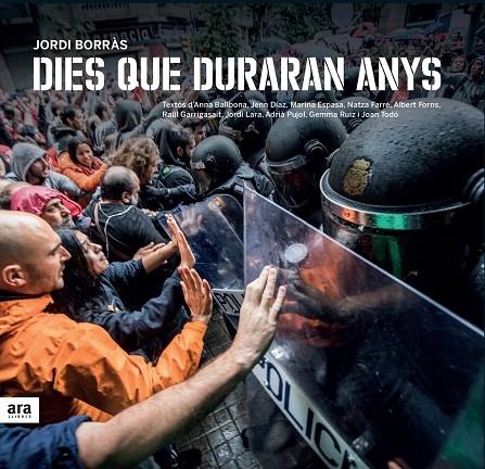 DIES QUE DURARAN ANYS | 9788416915446 | JORDI BORRAS