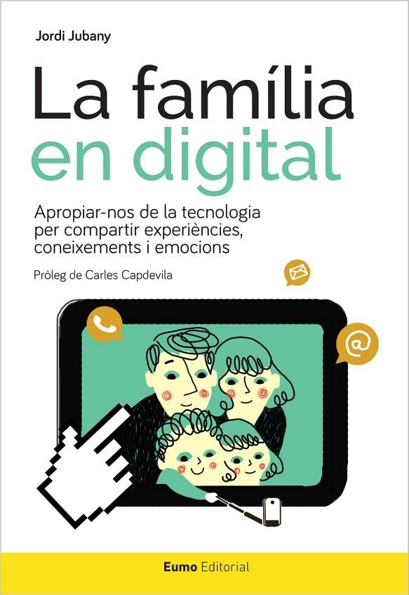 LA FAMILIA EN DIGITAL | 9788497665582 | JORDI JUBANY