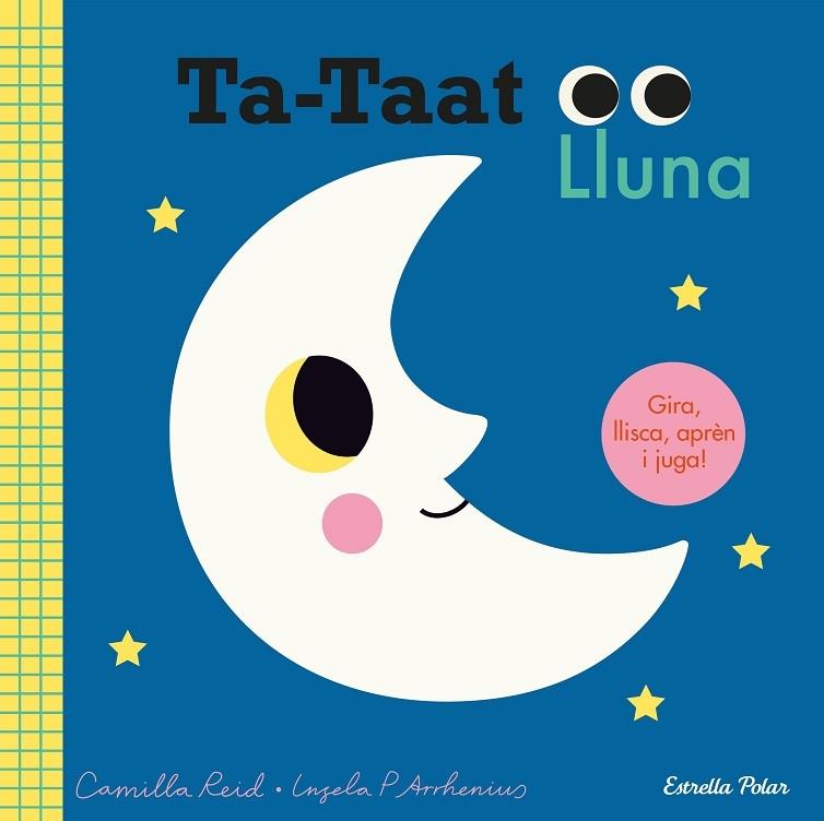 TA-TAAT LLUNA | 9788418444210 | CAMILLA REID / INGELA P. ARRHENIUS