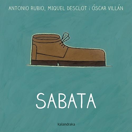 SABATA | 9788416804702 | ANTONIO RUBIO / MIQUEL DESCLOT / OSCAR VILLAN