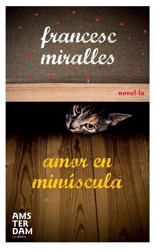 AMOR EN MINÚSCULA | 9788493718343 | FRANCESC MIRALLES