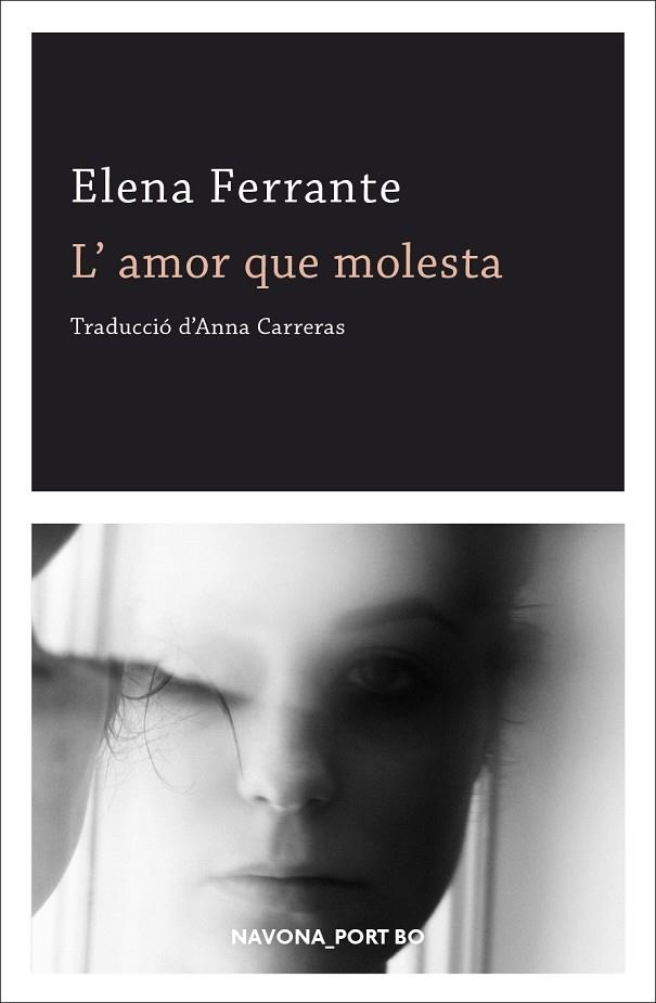 L'AMOR QUE MOLESTA | 9788417978570 | ELENA FERRANTE