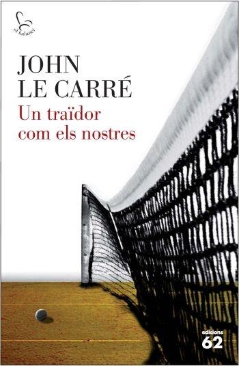 UN TRAIDOR COM ELS NOSTRES | 9788429767117 | JOHN LE CARRE