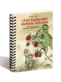 EL PETIT EXPLORADOR D'ARBRES I ARBUSTOS | 9788499740379 | MARY RIAL