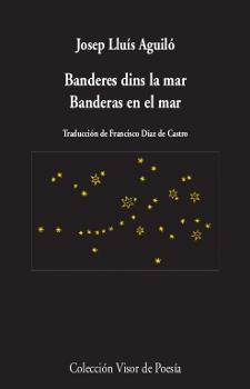 BANDERES DINS LA MAR // BANDERAS EN EL MAR | 9788498959932 | JOSEP LLUIS AGUILO