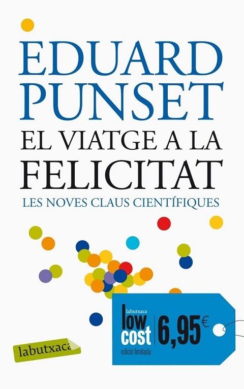 EL VIATGE A LA FELICITAT | 9788499306162 | EDUARD PUNSET