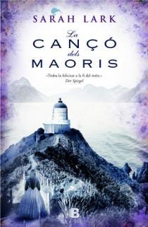 LA CANÇO DELS MAORIS | 9788466646987 | SARAH LARK