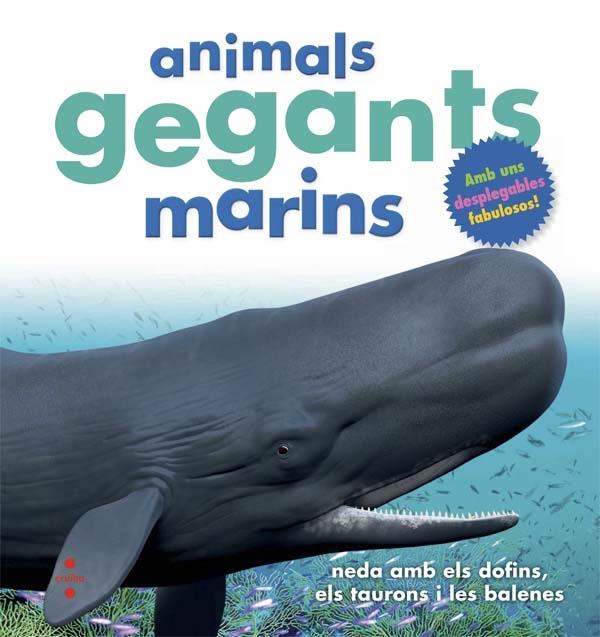 ANIMALS GEGANTS MARINS AMB DESPLEGABLES | 9788466138659