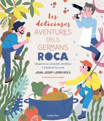 LES DELICIOSES AVENTURES DELS GERMANS ROCA | 9788413890913 | GERMANS ROCA