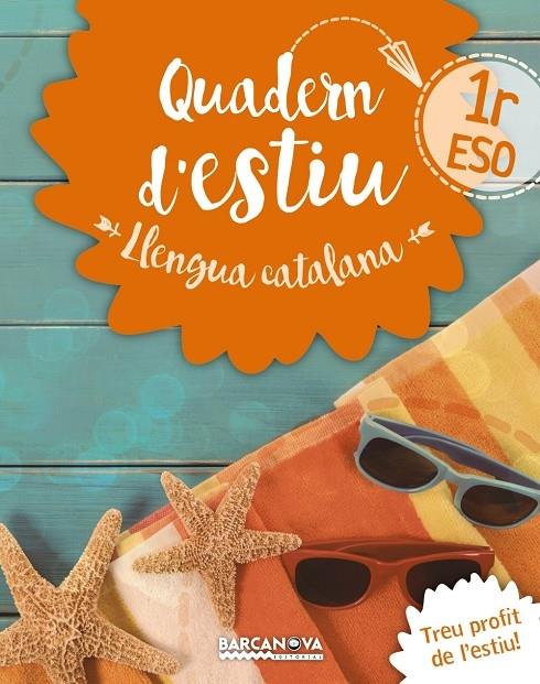 QUADERN D'ESTIU LLENGUA CATALANA 1 ESO | 9788448942014