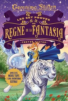 LES SET PROVES DEL REGNE DE LA FANTASIA | 9788418135507 | GERONIMO STILTON