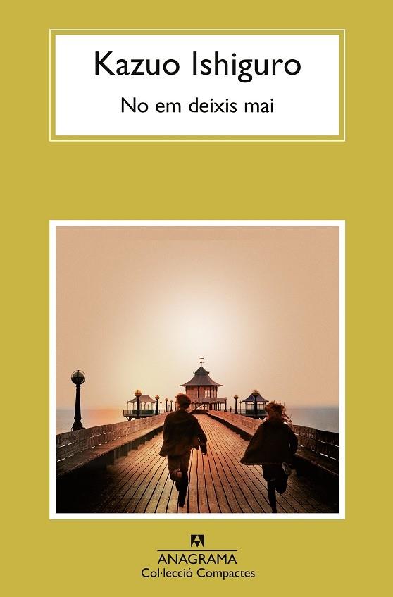 NO EM DEIXIS MAI | 9788433922038 | KAZUO ISHIGURO