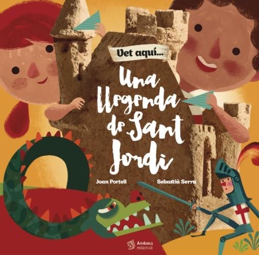 VET AQUI UNA LLEGENDA DE SANT JORDI | 9788416394289 | JOAN PORTELL