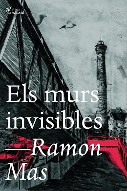 ELS MURS INVISIBLES | 9788412793017 | RAMON MAS