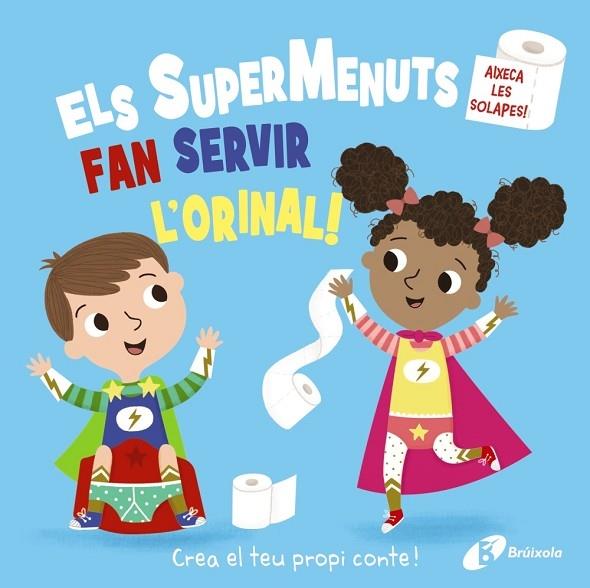 ELS SUPERMENUTS FAN SERVIR L'ORINAL! | 9788413490304