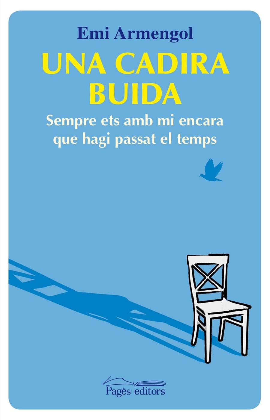 UNA CADIRA BUIDA | 9788499751023 | EMI ARMENGOL