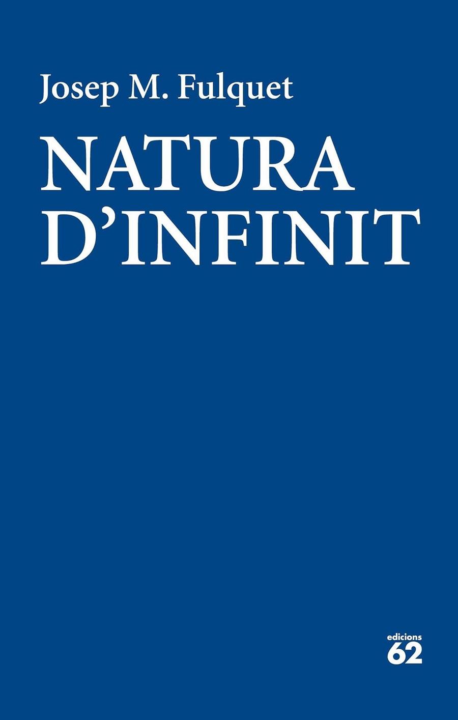 NATURA D'INFINIT | 9788429775570 | JOSEP MARIA FULQUET