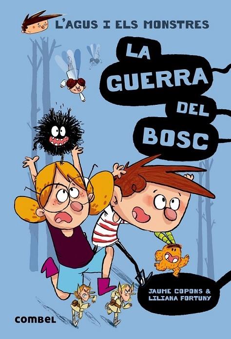 LA GUERRA DEL BOSC | 9788491010395 | JAUME COPONS / LILIANA FORTUNY