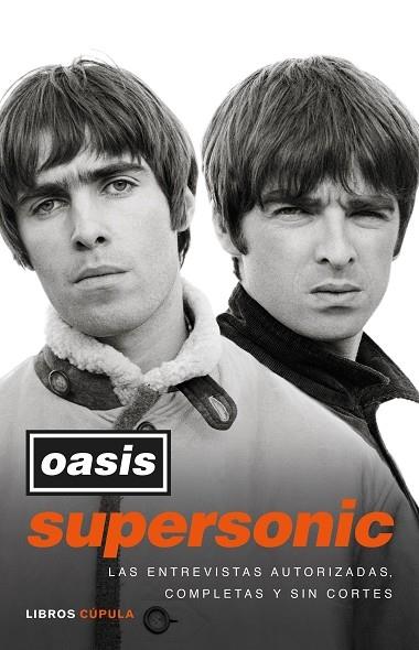 SUPERSONIC LAS ENTREVISTAS AUTORIZADAS | 9788448033149 | OASIS