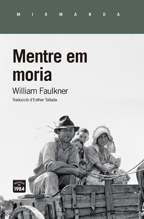 MENTRE EM MORIA | 9788416987474 | WILLIAM FAULKNER