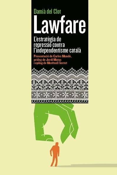 LAWFARE L'ESTRATEGIA DE REPRESSIO CONTRA L'INDEPENDENTISME C | 9788412344127 | DAMIA DEL CLOT