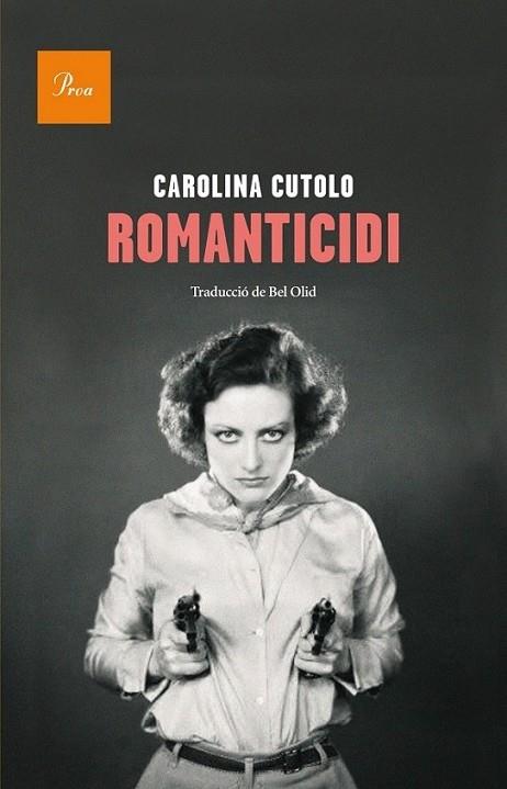 ROMANTICIDI | 9788475883632 | CAROLINA CUTOLO