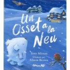 UN OSSET A LA NEU | 9788484706021 | TONY MITTON / ALISON BROWN