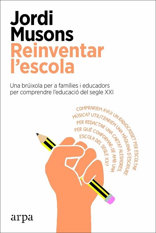 REINVENTAR L'ESCOLA | 9788417623753 | JORDI MUSONS