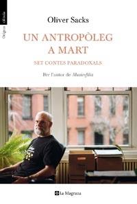 UN ANTROPOLEG A MART. SET CONTES PARADOXALS | 9788482649962 | OLIVER SACKS