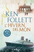 L'HIVERN DEL MON | 9788490328163 | KEN FOLLET