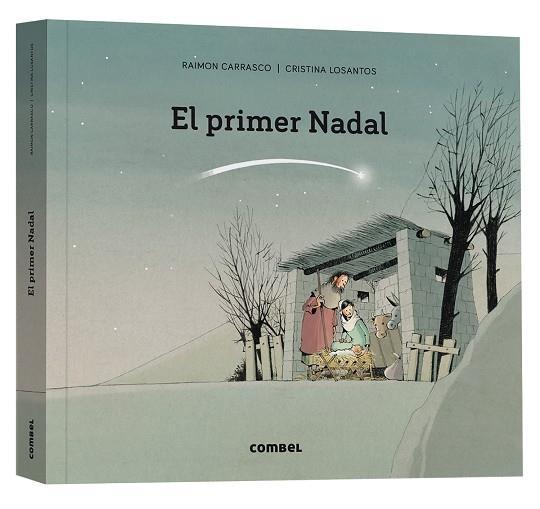 EL PRIMER NADAL | 9788411580366 | RAIMON CARRASCO / CRISTINA LOSANTOS