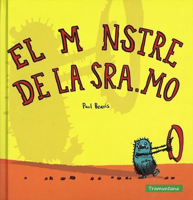 EL MONSTRE DE LA SENYORA MO | 9788494304682 | PAUL BEAVIS