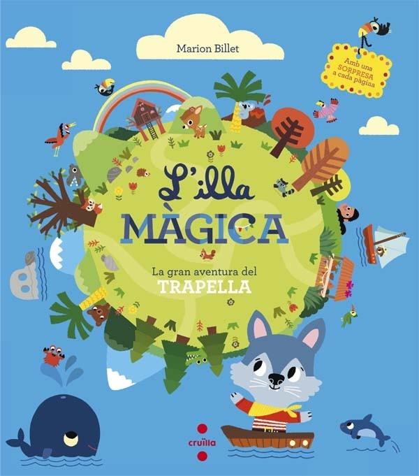 L'ILLA MAGICA LA GRAN AVENTURA DEL TRAPELLA | 9788466139601 | MARION TRAPELLA