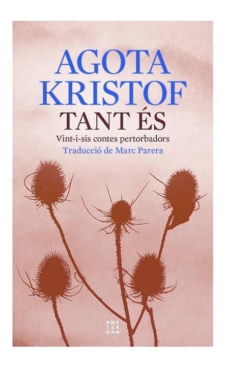 TANT ES | 9788419960177 | AGOTA KRISTOF