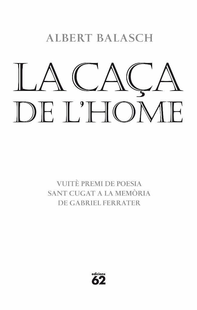 LA CAÇA DE L'HOME | 9788429763461 | ALBERT BALASCH