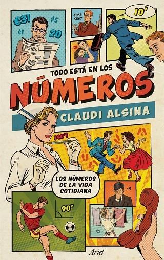 TODO ESTA EN LOS NUMEROS | 9788434425637 | CLAUDI ALSINA