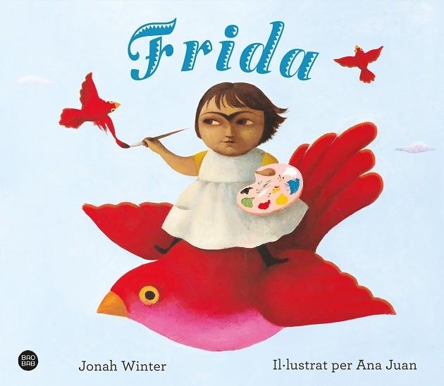 FRIDA | 9788418135613 | JONAH WINTER / ANHA JUAN