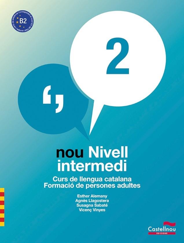 NOU NIVELL INTERMEDI 2 (B2) | 9788498046533 | ESTHER ALEMANY / AGNES LLAGOSTERA / SUSAGNA SABATE