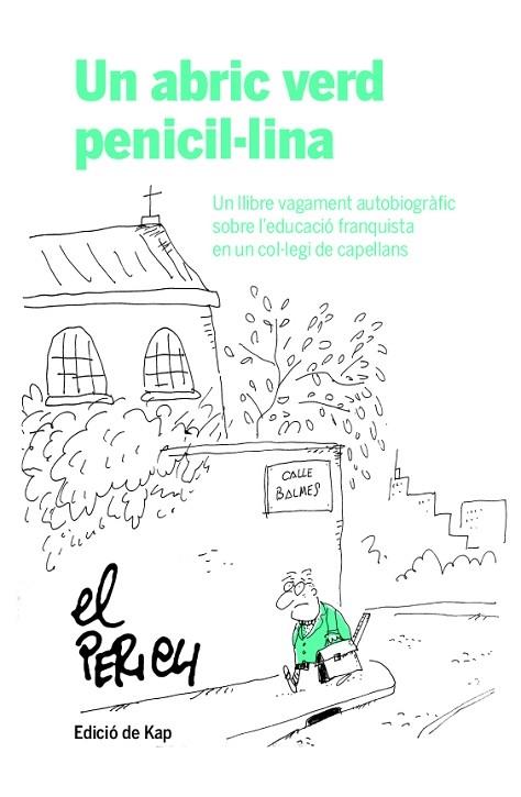 UN ABRIC VERD PENICIL·LINA | 9788417214951 | JAUME PERICH