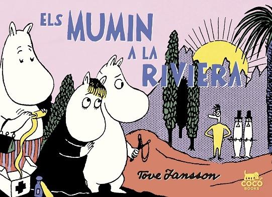 ELS MUMIN A LA RIVIERA | 9788494595295 | TOVE JANSSON