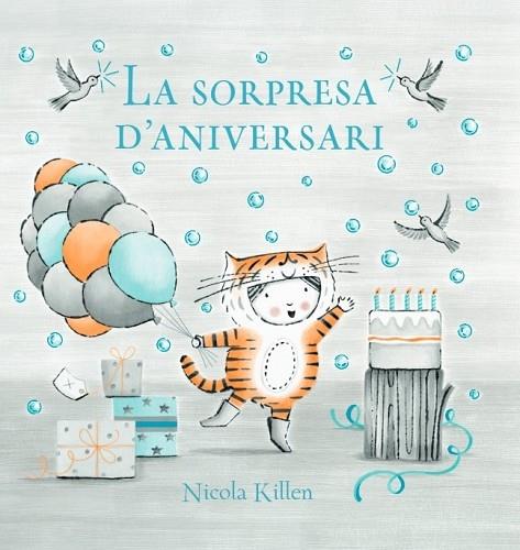 LA SORPRESA D'ANIVERSARI | 9788448866969 | NICOLA KILLEN