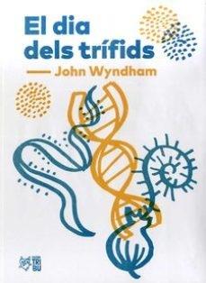 EL DIA DELS TRIFIDS | 9788494911033 | JOHN WYNDHAM