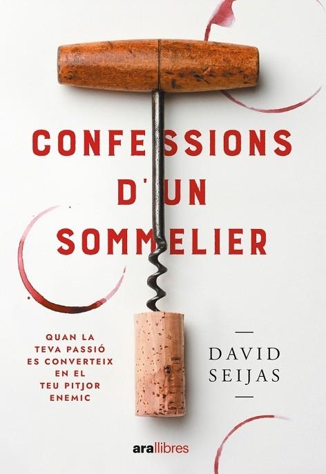 CONFESSIONS D'UN SOMMELIER | 9788411730778 | DAVID SEIJAS